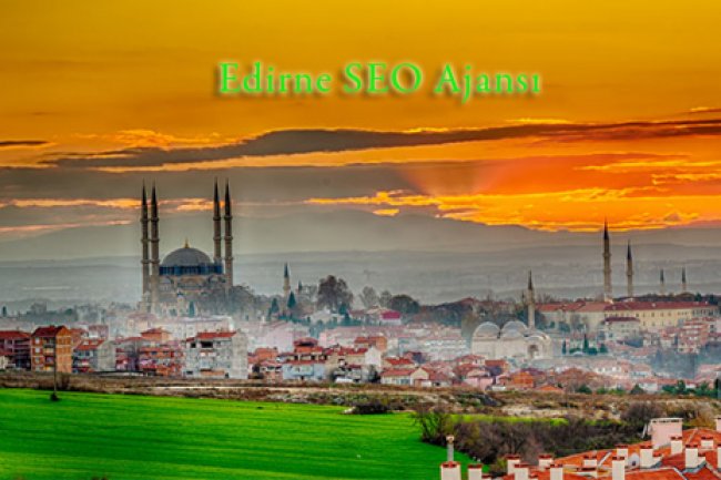 Edirne SEO – Edirne Reklam Ajansı Best4you | SEO Edirne 2025