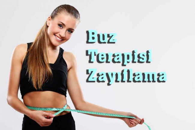 Buz terapisi - Buz terapisi zayıflama - Buz terapisi kilo vermenize