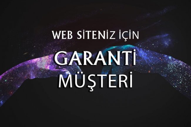 Web siteniz için garanti müşteri nasıl bulunur?