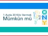 1 Ayda 20 Kilo Vermek Mümkün mü?